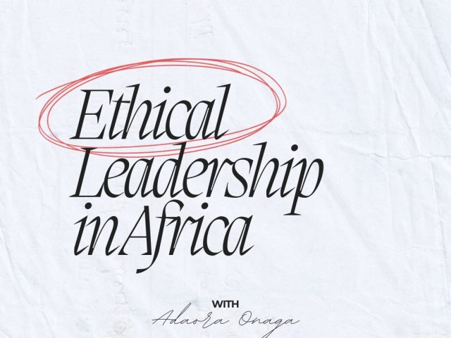 Ethical Leadership in Africa: Beyond Theory