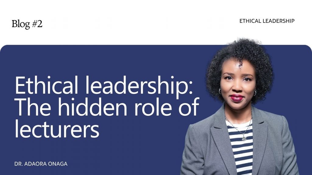 Ethical Leadership: The Hidden Role of Lecturers